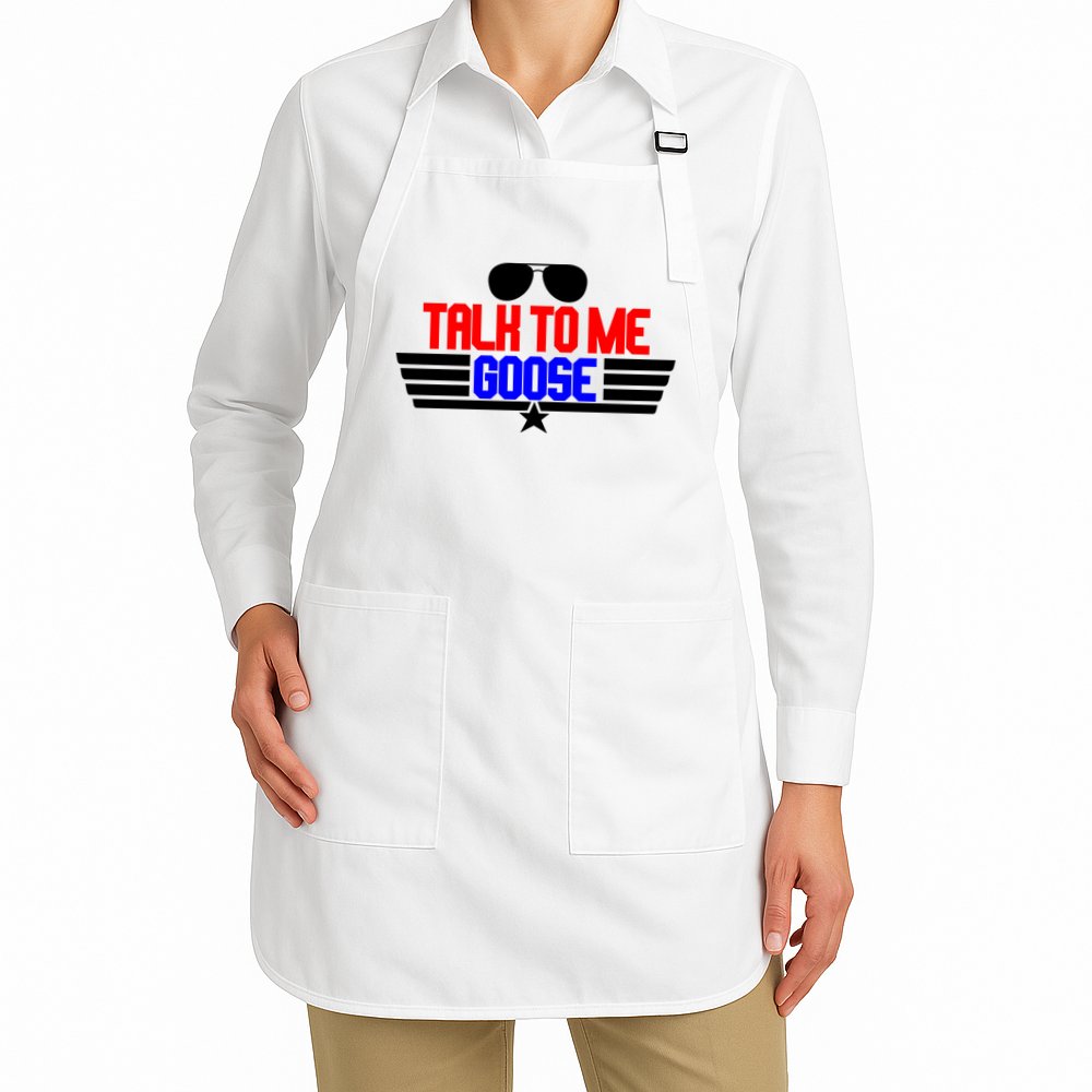 Talk To Me Goose Apron