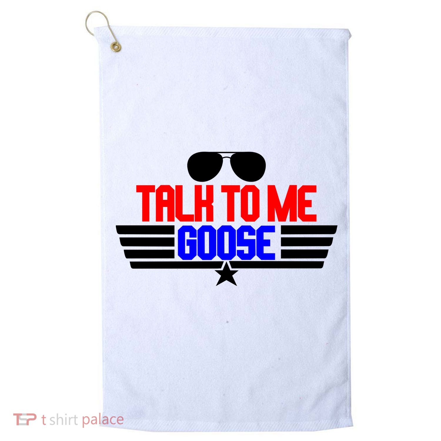 Talk To Me Goose Golf Towel