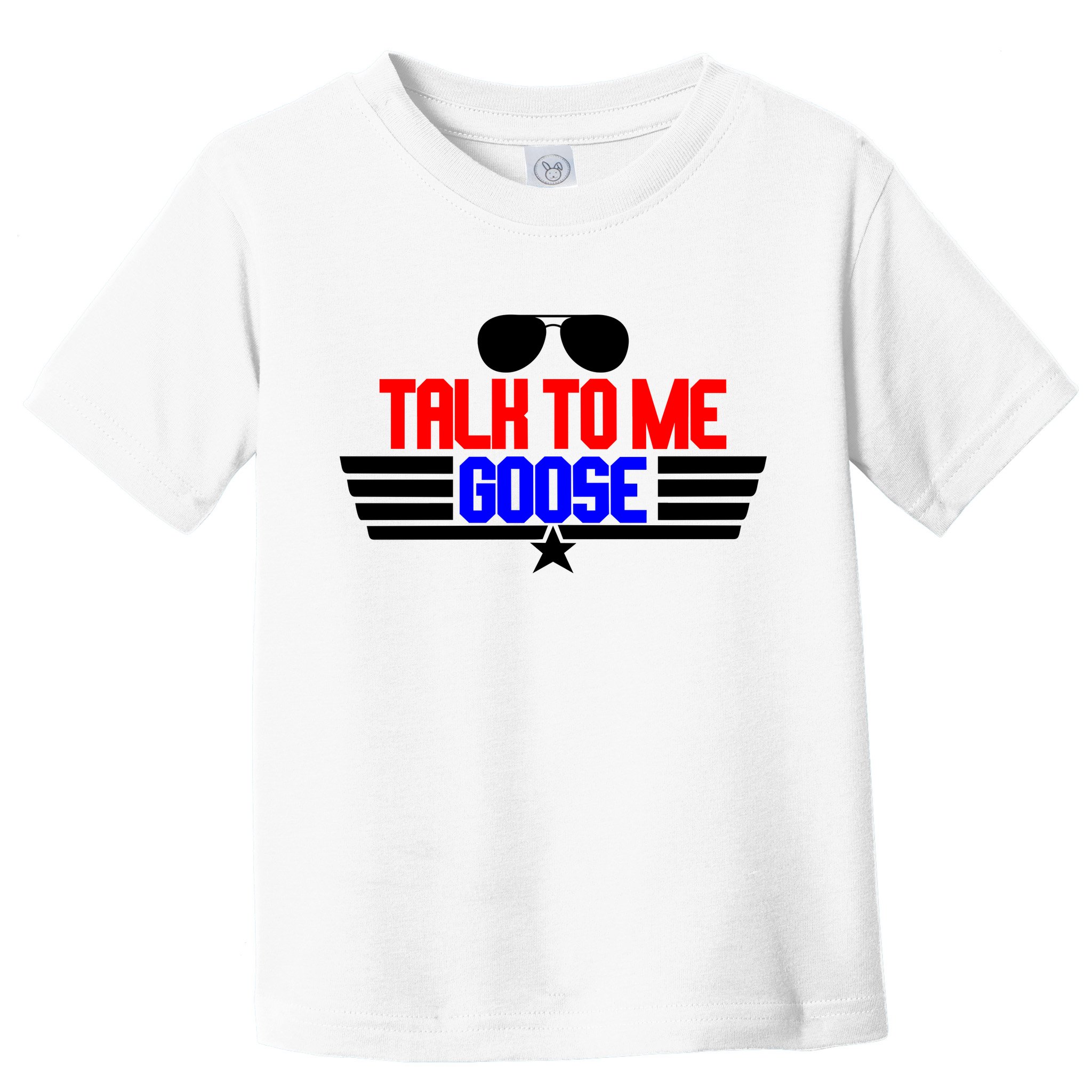 Talk To Me Goose Toddler T-Shirt