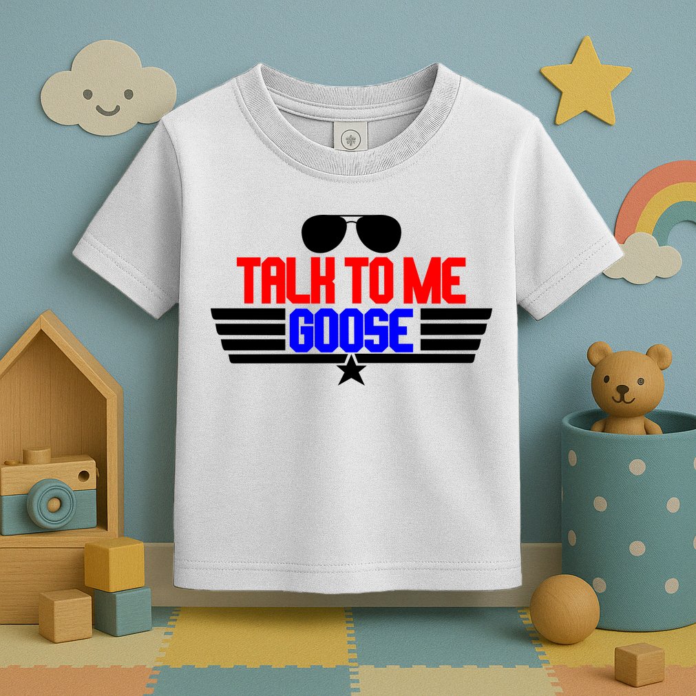 Talk To Me Goose Toddler T-Shirt