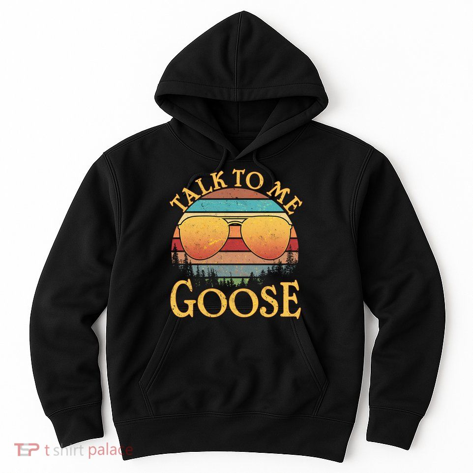 Talk To Me Goose Vintage Sunset Hoodie