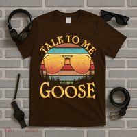 Talk To Me Goose Vintage Sunset T-Shirt