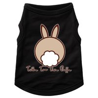 Talk To The Puff Funny Easter Bunny Doggie Tank