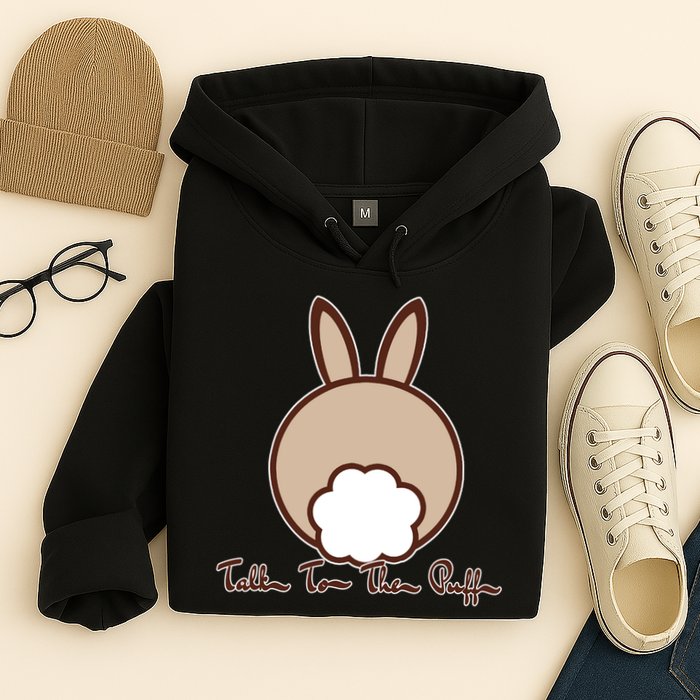 Talk To The Puff Funny Easter Bunny Hoodie