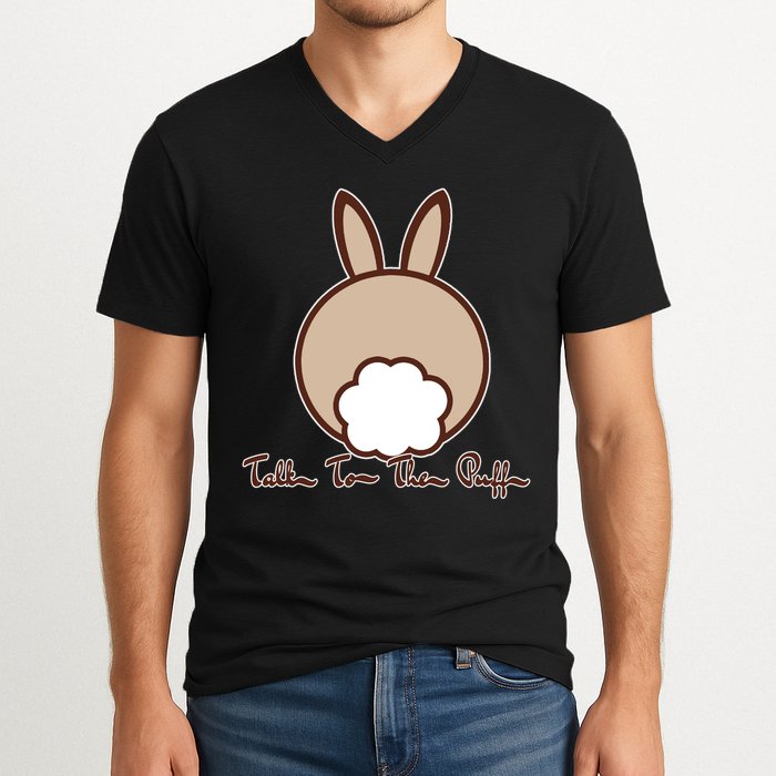 Talk To The Puff Funny Easter Bunny V-Neck T-Shirt