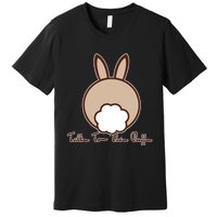 Talk To The Puff Funny Easter Bunny Premium T-Shirt