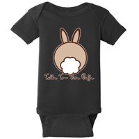 Talk To The Puff Funny Easter Bunny Baby Bodysuit