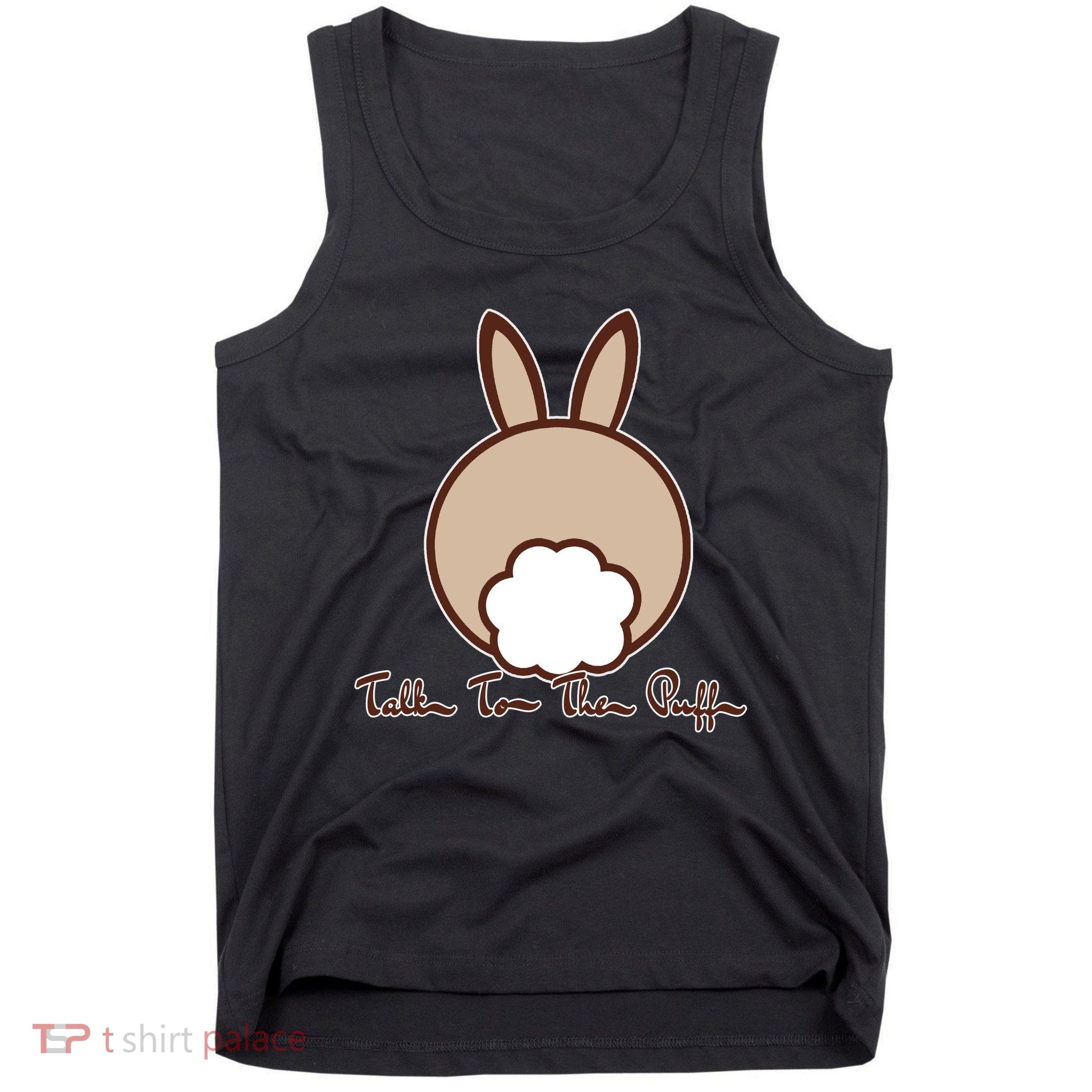 Talk To The Puff Funny Easter Bunny Tank Top