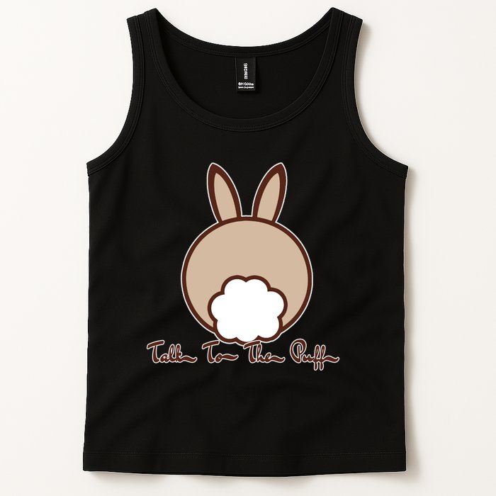 Talk To The Puff Funny Easter Bunny Tank Top