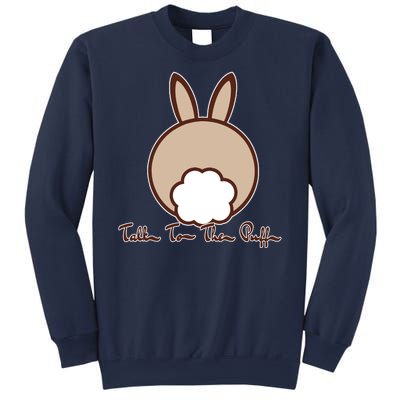 Talk To The Puff Funny Easter Bunny Sweatshirt