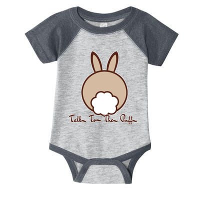 Talk To The Puff Funny Easter Bunny Infant Baby Jersey Bodysuit