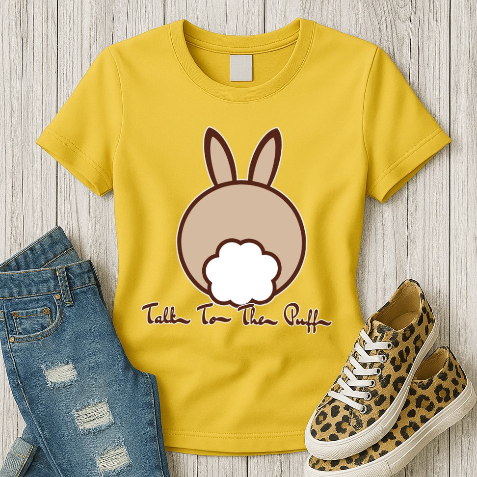 Talk To The Puff Funny Easter Bunny Womens T-Shirt