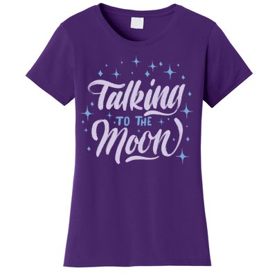 Talking To The Moon Women's T-Shirt