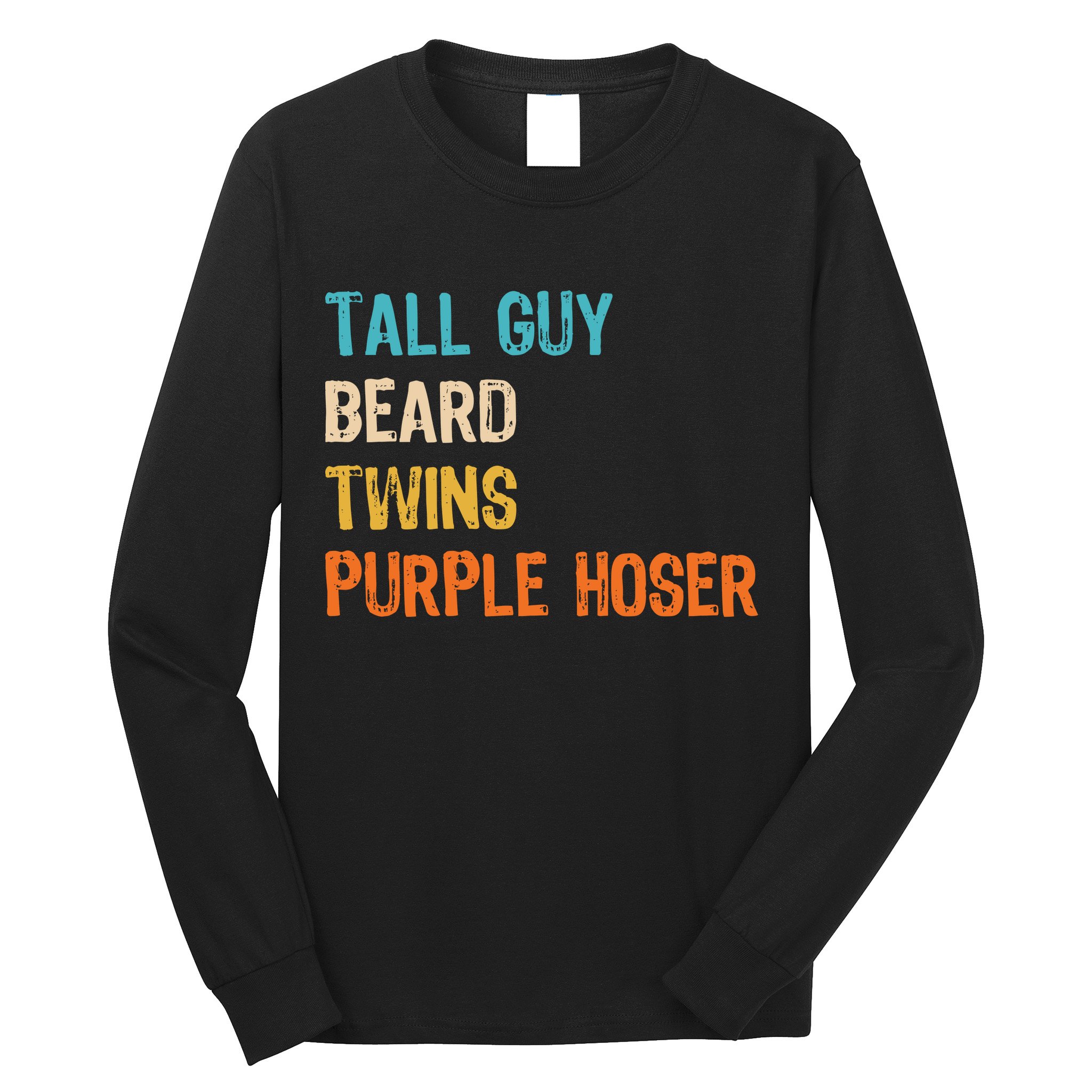 Tall Guy Beard Twins Purple Hoser Long Sleeve Shirt