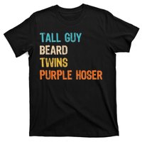 Tall Guy Beard Twins Purple Hoser T-Shirt