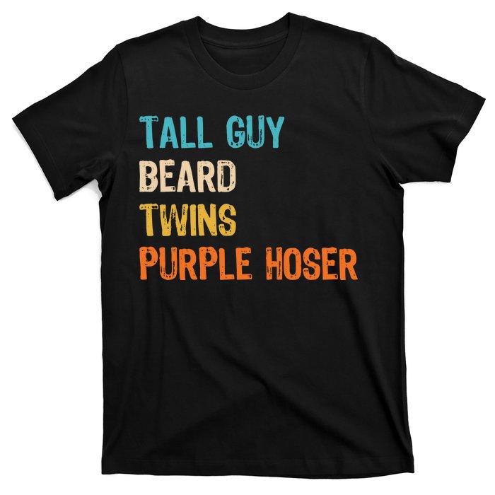 Tall Guy Beard Twins Purple Hoser T-Shirt