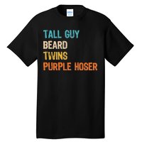 Tall Guy Beard Twins Purple Hoser Tall T-Shirt