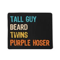 Tall Guy Beard Twins Purple Hoser Mousepad