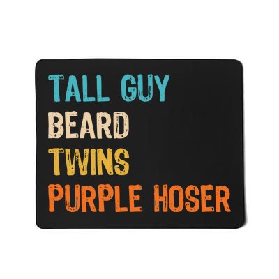 Tall Guy Beard Twins Purple Hoser Mousepad