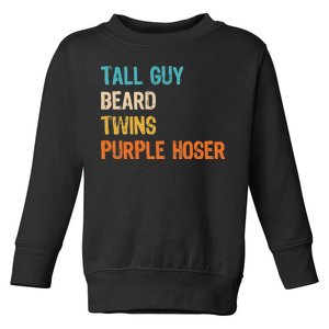 Tall Guy Beard Twins Purple Hoser Toddler Sweatshirt