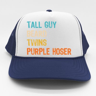 Tall Guy Beard Twins Purple Hoser Trucker Hat