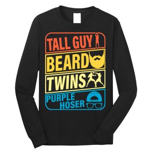 Tall Guy Beard Twins Purple Hoser Funny Long Sleeve Shirt