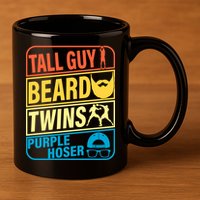Tall Guy Beard Twins Purple Hoser Funny 11oz C Handle Ceramic Mug