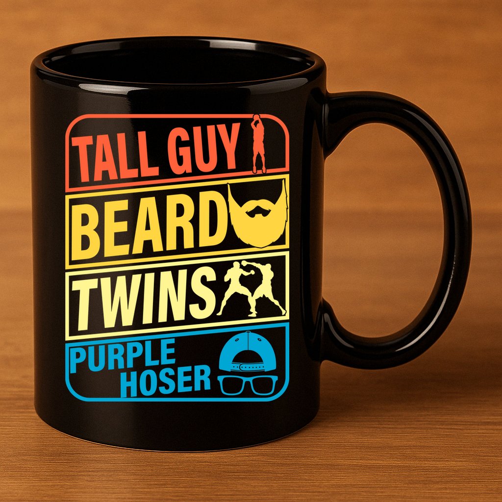 Tall Guy Beard Twins Purple Hoser Funny 11oz C Handle Ceramic Mug