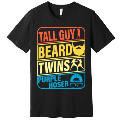 Tall Guy Beard Twins Purple Hoser Funny Premium T-Shirt