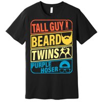 Tall Guy Beard Twins Purple Hoser Funny Premium T-Shirt