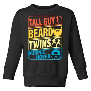 Tall Guy Beard Twins Purple Hoser Funny Toddler Sweatshirt