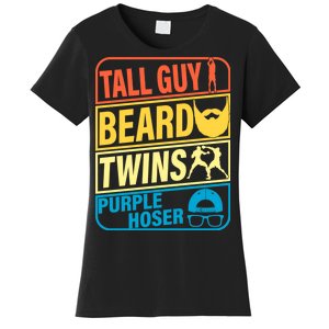 Tall Guy Beard Twins Purple Hoser Funny Women's T-Shirt