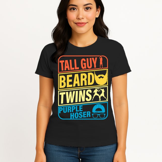Tall Guy Beard Twins Purple Hoser Funny Womens T-Shirt