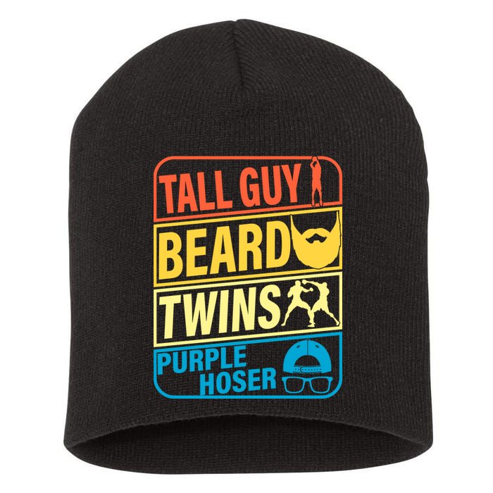 Tall Guy Beard Twins Purple Hoser Funny Short Acrylic Beanie