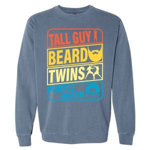 Tall Guy Beard Twins Purple Hoser Funny Garment-Dyed Sweatshirt