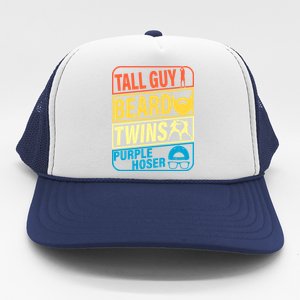 Tall Guy Beard Twins Purple Hoser Funny Trucker Hat