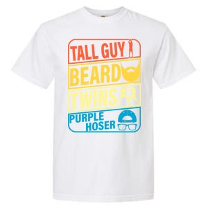 Tall Guy Beard Twins Purple Hoser Funny Garment-Dyed Heavyweight T-Shirt