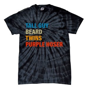 Tall Guy Beard Twins Purple Hoser Funny Meme Tie-Dye T-Shirt