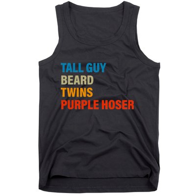 Tall Guy Beard Twins Purple Hoser Funny Meme Tank Top