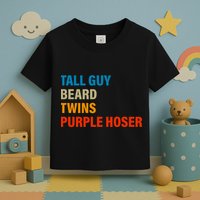 Tall Guy Beard Twins Purple Hoser Funny Meme Toddler T-Shirt