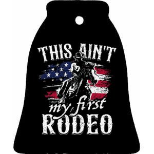 This Aint My First Rodeo American Flag Cow Gift Ceramic Bell Ornament