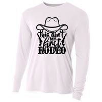 This Aint My First Rodeo Cooling Performance Long Sleeve Crew