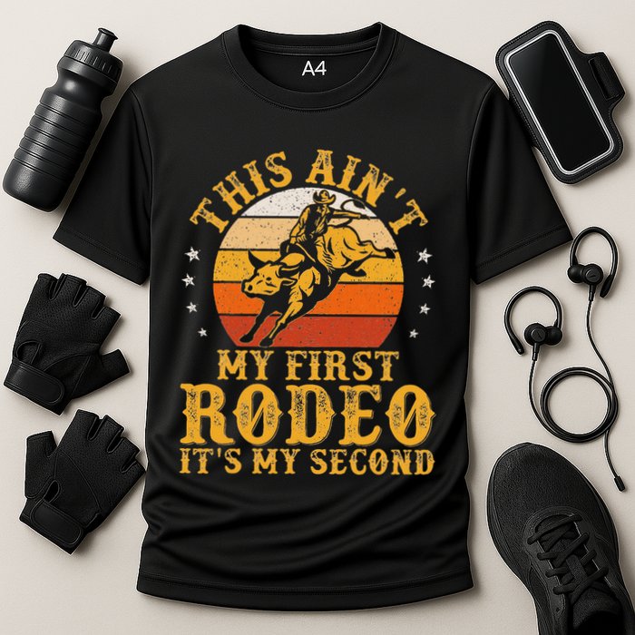 This AinT My First Rodeo ItS My Second Bull Riding Art Performance Shirt