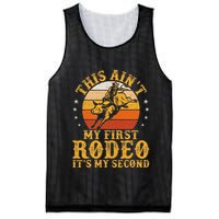 This AinT My First Rodeo ItS My Second Bull Riding Art Mesh Reversible Basketball Jersey Tank