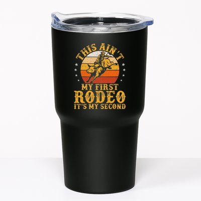 This AinT My First Rodeo ItS My Second Bull Riding Art Tumbler