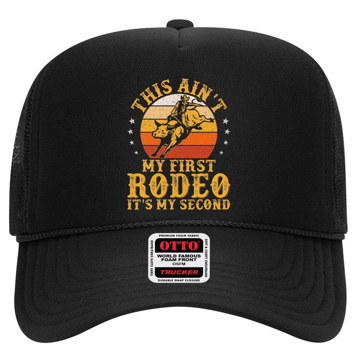 This AinT My First Rodeo ItS My Second Bull Riding Art Hat