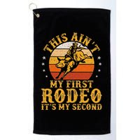 This AinT My First Rodeo ItS My Second Bull Riding Art Golf Towel