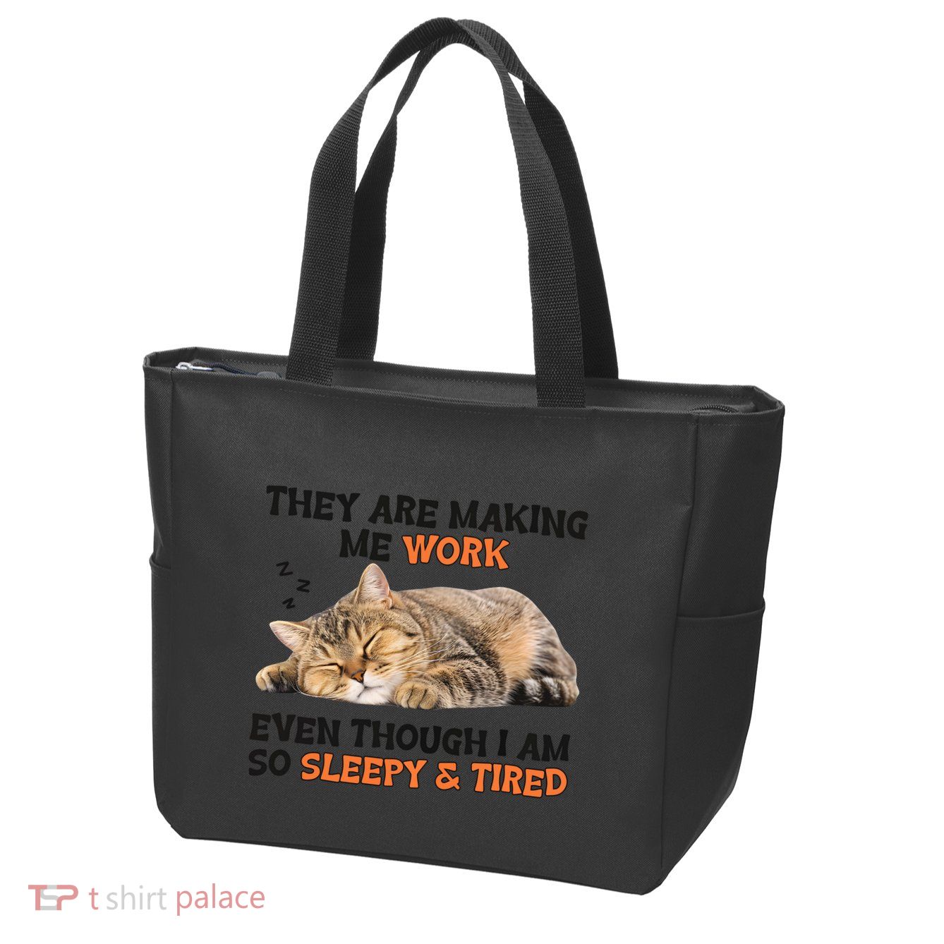 The Are Making Me Work Even Though I Am So Sleepy And Tired Cute Cat Zip Tote Bag