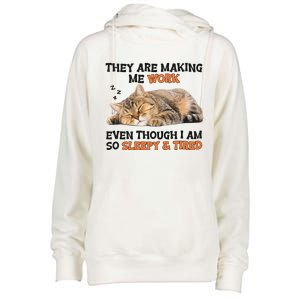 The Are Making Me Work Even Though I Am So Sleepy And Tired Cute Cat Womens Funnel Neck Pullover Hood