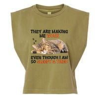 The Are Making Me Work Even Though I Am So Sleepy And Tired Cute Cat Garment-Dyed Women's Muscle Tee